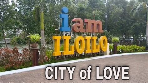 iloilo is known as city of love|Why is Iloilo City called ‘The City of Love’ .